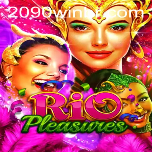 Exploring the World of RioPleasures and 2090win.com